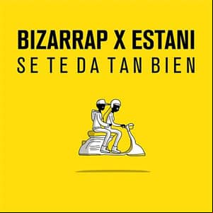 Álbum Se Te Da Tan Bien de Bizarrap - BZRP
