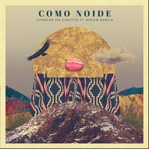 Álbum Como Noide de Chancha Vía Circuito
