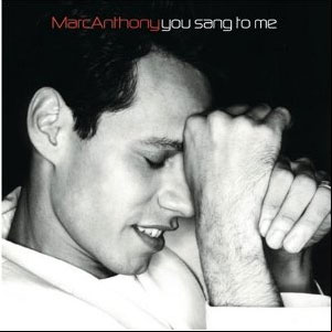 Álbum You Sang to Me de Marc Anthony