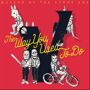Álbum The Way You Used To Do de Queens of the Stone Age 